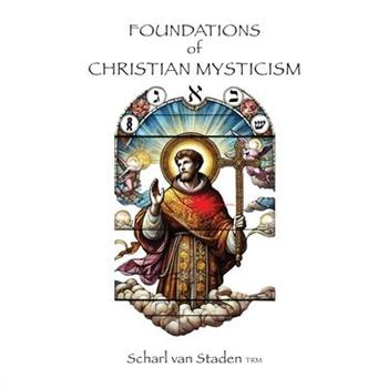 Foundations of Christian Mysticism
