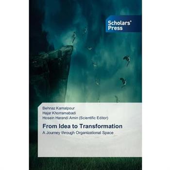 From Idea to Transformation