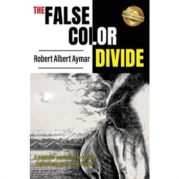The False Color Divide