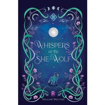 Whispers of the She-Wolf
