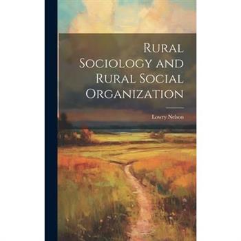 Rural Sociology and Rural Social Organization