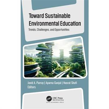 Toward Sustainable Environmental Education