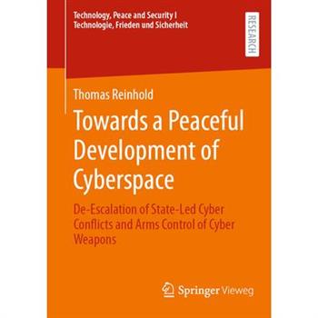 Towards a Peaceful Development of Cyberspace