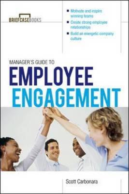 Manager’s Guide to Employee Engagement