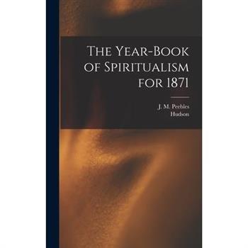The Year-book of Spiritualism for 1871