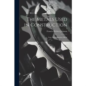 The Metals Used in Construction