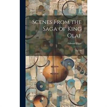 Scenes From the Saga of King Olaf