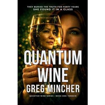 Quantum Wine