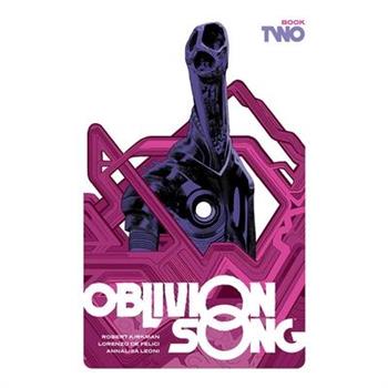 Oblivion Song by Kirkman and de Felici, Book 2
