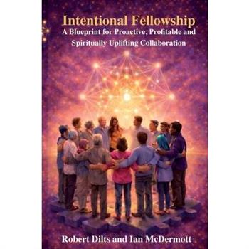 Intentional Fellowship