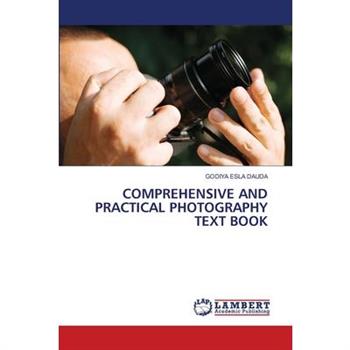 Comprehensive and Practical Photography Text Book