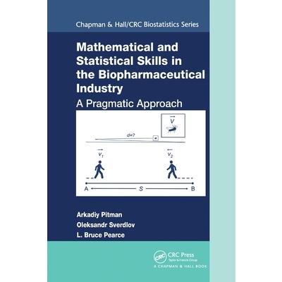 Mathematical and Statistical Skills in the Biopharmaceutical Industry