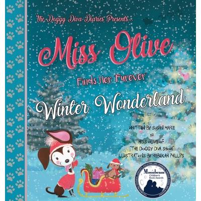Miss Olive Finds Her Furever Winter Wonderland