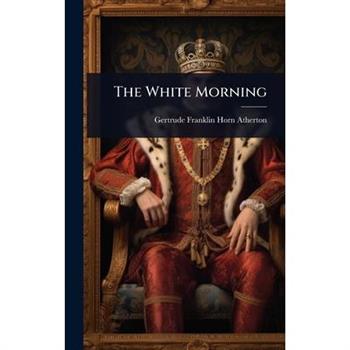 The White Morning