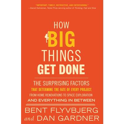 How Big Things Get Done