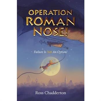 Operation Roman Nose!