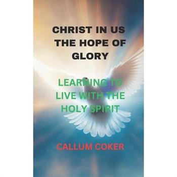 Christ in Us the Hope of Glory