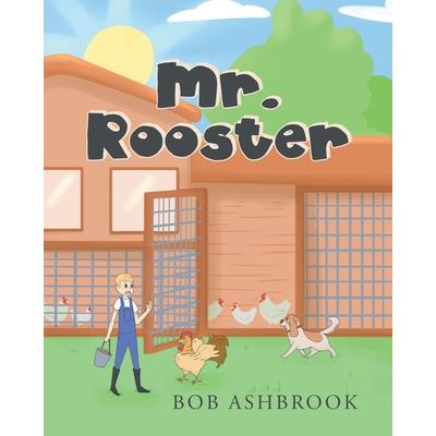 Mr. Rooster