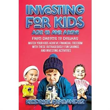 Investing for Kids Age 13 and Above