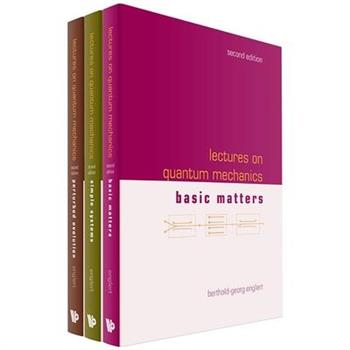 Lectures on Quantum Mechanics (Second Edition) (in 3 Companion Volumes)