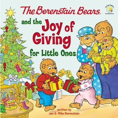 The Berenstain Bears and the Joy of Giving for Little Ones
