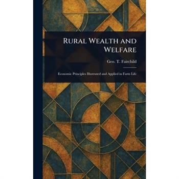 Rural Wealth and Welfare