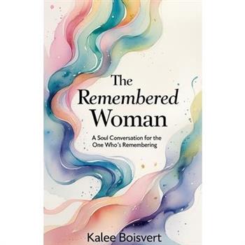 The Remembered Woman