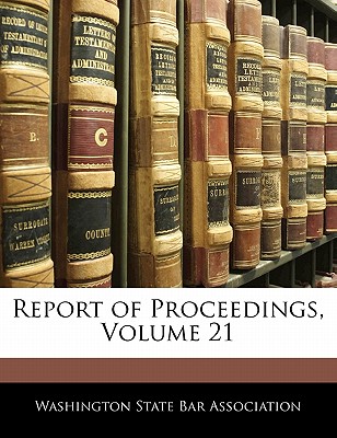 Report of Proceedings, Volume 21