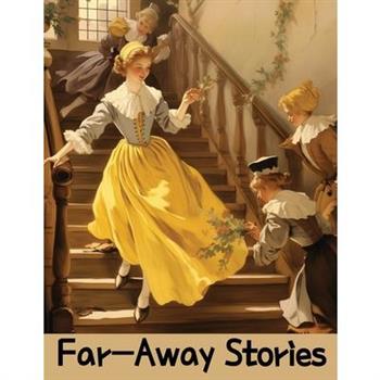 Far-Away Stories