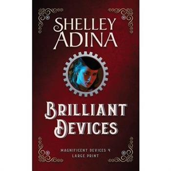 Brilliant Devices (Large Print Hardcover)