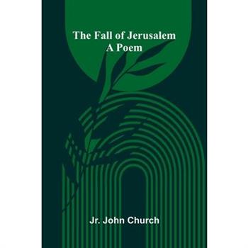 The Fall of Jerusalem