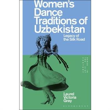 Women's Dance Traditions of Uzbekistan