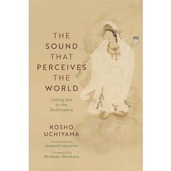 The Sound That Perceives the World