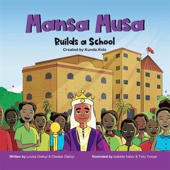 Mansa Musa Builds a School