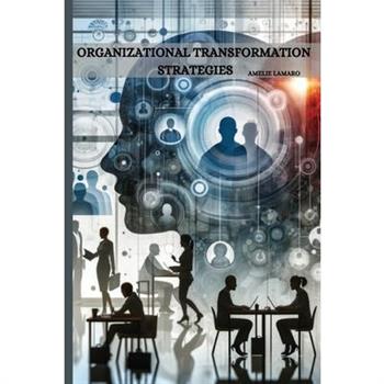 organizational transformation strategies