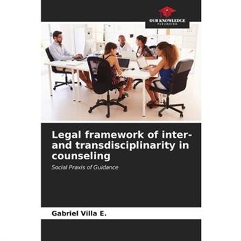 Legal framework of inter- and transdisciplinarity in counseling