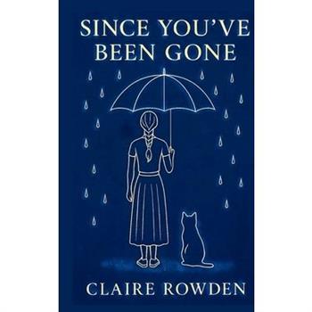 Since You've Been Gone