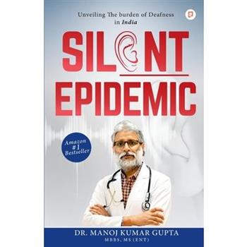 Silent Epidemic