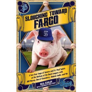 Slouching Toward Fargo