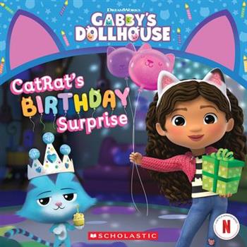 Catrat’s Birthday Surprise (Gabby’s Dollhouse 8x8 #10)