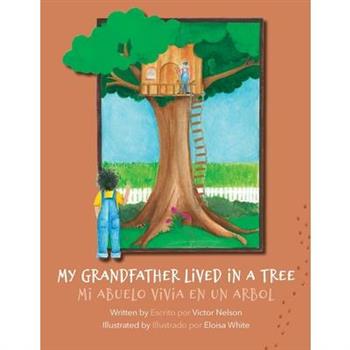 My Grandfather Lived in a Tree