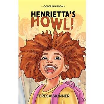 Henrietta's Howl - Coloring Book