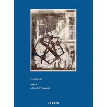 Frizzi Krella: Paris - 9 Rue de l'Universit矇