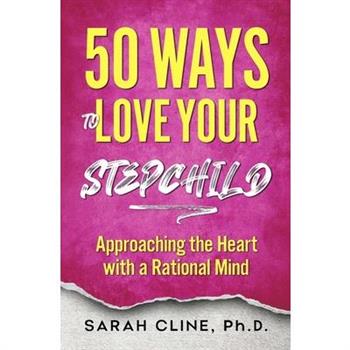 50 Ways to Love Your Stepchild