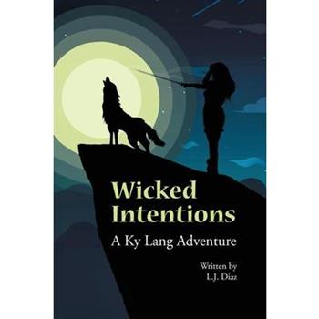 Wicked Intentions