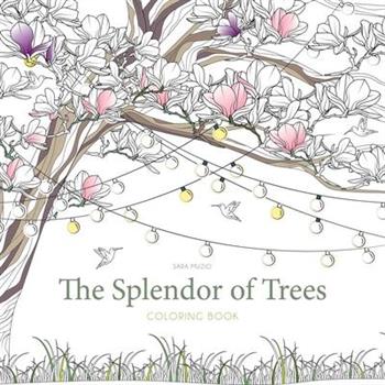 The Splendor of Trees Coloring Book
