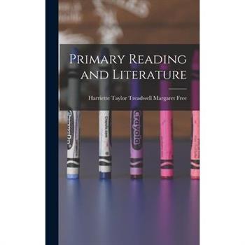 Primary Reading and Literature
