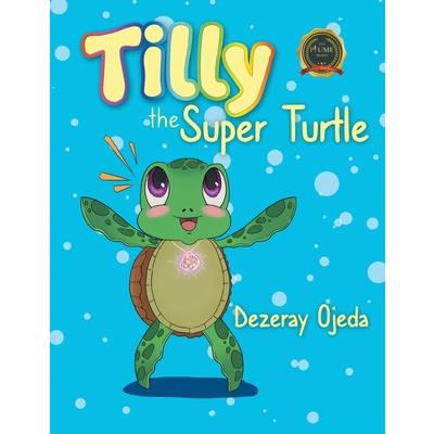 Tilly the Super Turtle