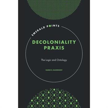 Decoloniality Praxis