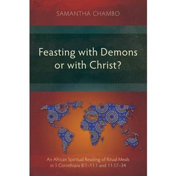 Feasting with Demons or with Christ?